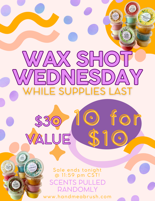 Wax Shot Wednesday